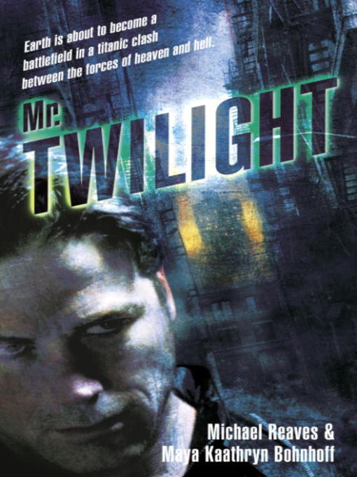 Title details for Mr. Twilight by Michael Reaves - Available